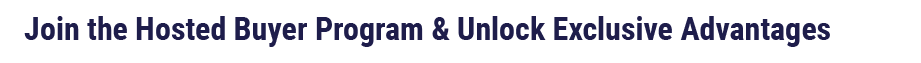 XENIA26_JOIN-THE-HOSTED-BUYER Join the Hosted Buyer Program & Unlock Exclusive Advantages